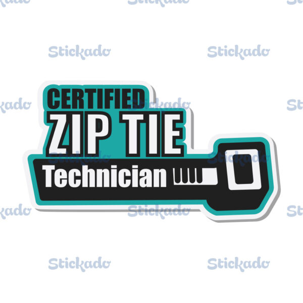 Sticker Certified Zip Tie Technician